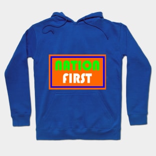 Nation First Hoodie